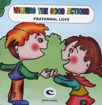 Fraternal love / Amor fraternal